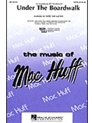 Under The Boardwalk by Resnick and Young - Huff Mac - Bette Midler for Instrumental Parts