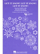 Let It Snow Let It Snow Let It Snow by Styne Jule - Lojeski Ed - for SATB
