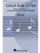 Great Balls Of Fire by Blackwell Otis - Huff Mac - Jerry Lee Lewis for SATB