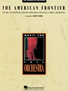 The American Frontier by - Custer Calvin - for Score and Parts