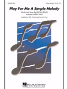 Play For Me A Simple Melody by Berlin Irving - Shaw Kirby - for 3-Part Mixed