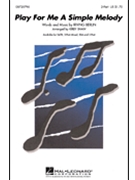 Play For Me A Simple Melody by Berlin Irving - Shaw Kirby - for 2-Part