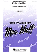 Feliz Navidad by Feliciano Jose - Huff Mac - Jose Feliciano for 2-Part