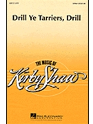 Drill Ye Tarriers Drill by - Shaw Kirby - for 2-Part