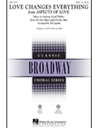 Love Changes Everything by Black Don - Lojeski Ed - for SATB
