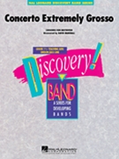 Concerto Extremely Grosso by Marshall D for Concert Band