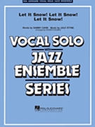 Let It Snow Let It Snow Let It Snow by Styne Jule - Holmes Roger - for Jazz Ensemble