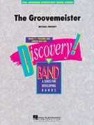 Groovemeister The by Sweeney Michael for Concert Band