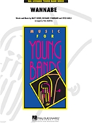 Wannabe by - Murtha Paul - Spice Girls for Concert Band
