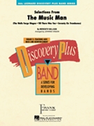 Music Man Selections by Willson Meredith - Vinson Johnnie - for Concert Band