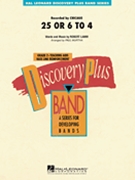 25 Or 6 To 4 by Lamm Robert - Murtha Paul - Chicago for Concert Band