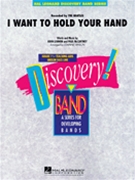 I Want To Hold Your Hand by McCartney Paul - Vinson Johnnie - The Beatles for Concert Band