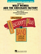 Willy Wonka & The Chocolate Factory by Bricusse and Newley - Longfield Robert - for Concert Band