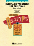 I Want A Hippopotamus For Christmas by Rox John - Kazik James - for Concert Band