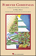 Forever Christmas by - Huff and Jacobson - for SATB Score