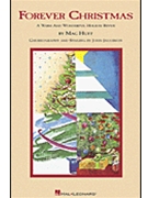 Forever Christmas by - Huff and Jacobson - for SAB Singer