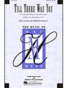 Till There Was You by Willson Meredith - Huff Mac - for SATB