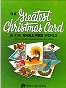 Greatest Christmas Card... by Hager and Bock for Conductor / Piano