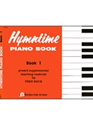 Hymntime Piano Book #1 - Children's Piano by - Bock Fred - for