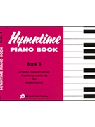 Hymntime Piano Book Book 3 by - Bock Fred - for Piano