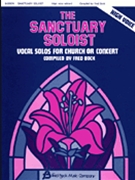 Sanctuary Soloist by - Bock Fred - for High Voice Collection