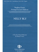 Nelly Bly by Foster - Halloran Jack - for SSAATTBB a cappella