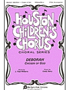 Deborah Chosen Of God by Williams J Paul for 2-Part