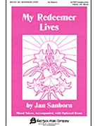 My Redeemer Lives by Sanborn Jan - Sanborn Jan - for SATB