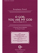 O God You Are My God by Powell Rosephanye for SATB