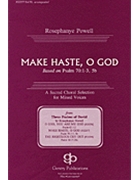 Make Haste O God by Powell Rosephanye for SATB