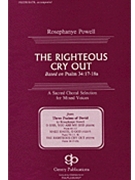 Righteous Cry Out by Powell Rosephanye for SATB
