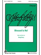 Blessed Is He by Curry Craig for 2-Part