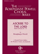 Ascribe To The Lord by Powell Rosephanye - Powell William - for SSAA