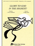 Glory to God in the Highest by Williams Paul for SATB