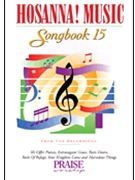 Hosanna! Music Songbook 15 by Various for