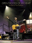 Open The Eyes Of My Heart by Baloche Paul Paul Baloche for PVG Collection