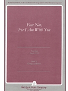 Fear Not For I Am With You by Andrews Doug for 2-Part