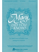 Mary Did You Know by Lowry and Greene - Bock Fred - for 2-Part