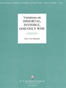 Immortal Invisible God Only Wise by Hielscher Hans Uwe - Hielscher Hans Uwe - for Organ