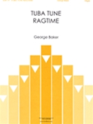 Tuba Tune Ragtime by Baker George for Organ Solo