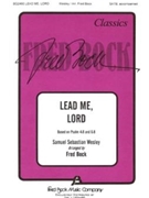 Lead Me Lord by Wesley Samuel Sebastian - Bock Fred - for SATB