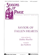 Savior Of Fallen Hearts by Shaeffer Debbie - Sanborn Jan - for SATB