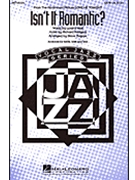 Isn't It Romantic by Rodgers and Hart - Zegree Steve - for SSA