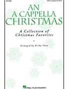 A Cappella Christmas by - Shaw Kirby - for SATB
