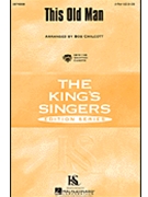 This Old Man by - Chilcott Bob - The King's Singers for SSAA