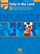 Holy Is The Lord - Worship Series - Volume 1 by Various for Drum Set C (Worship Band Play-al)