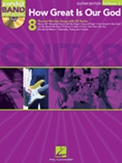 How Great Is Our God - Worship Series - Volume 3 by Various for Guitar Collection (Worship Band Play-al)