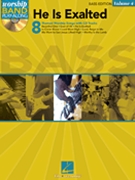 He Is Exalted - Worship Series - Volume 4 by Various for String Bass Collection (Worship Band Play-al)