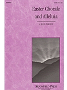 Easter Chorale & Alleluia by Purifoy John for SATB