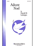 Advent Noel by - Liebergen Patrick M - for SAB and Piano